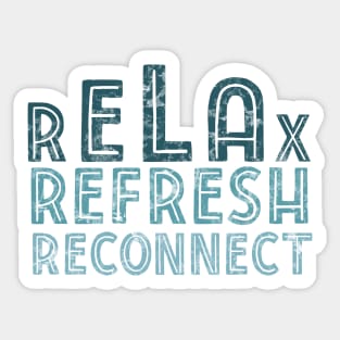 Relax refresh reconnect Sticker